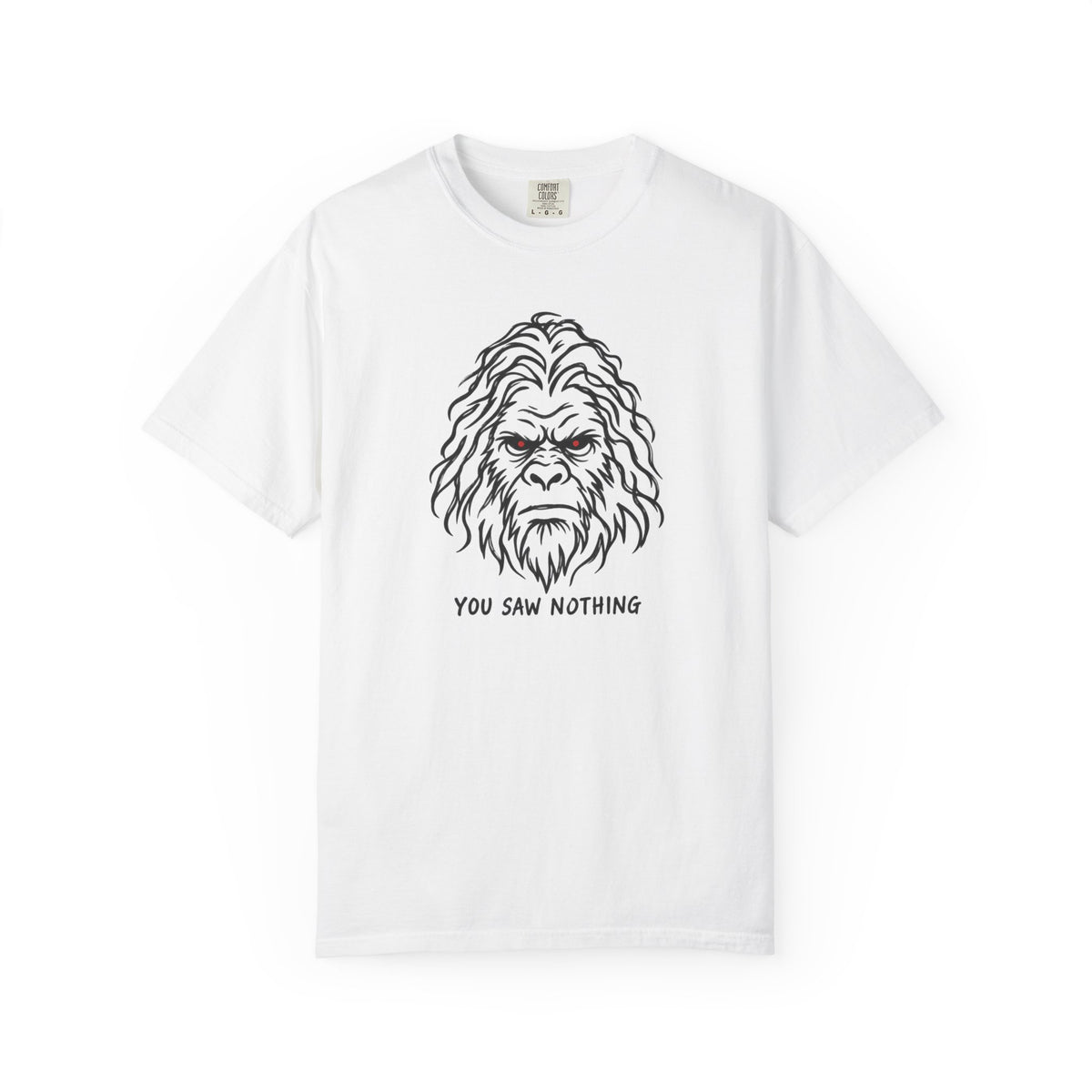 You Saw Nothing Bigfoot Shirt – Funny Sasquatch Cryptid Tee