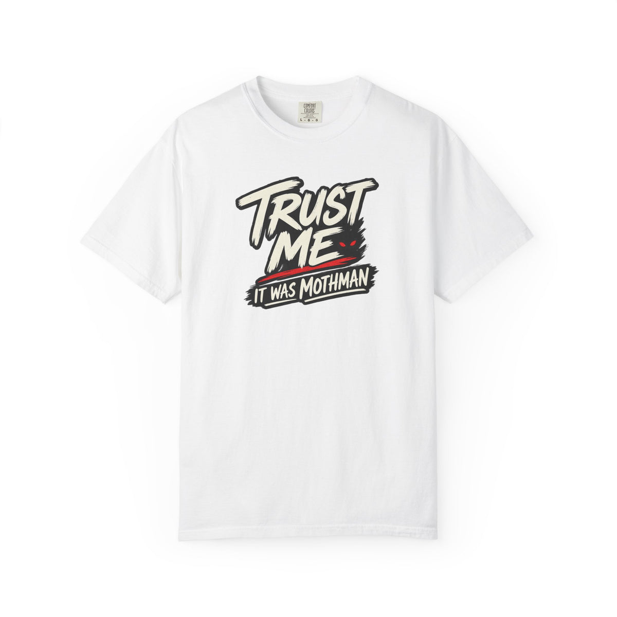 Trust Me It Was Mothman Shirt – Minimal Funny Cryptid Tee