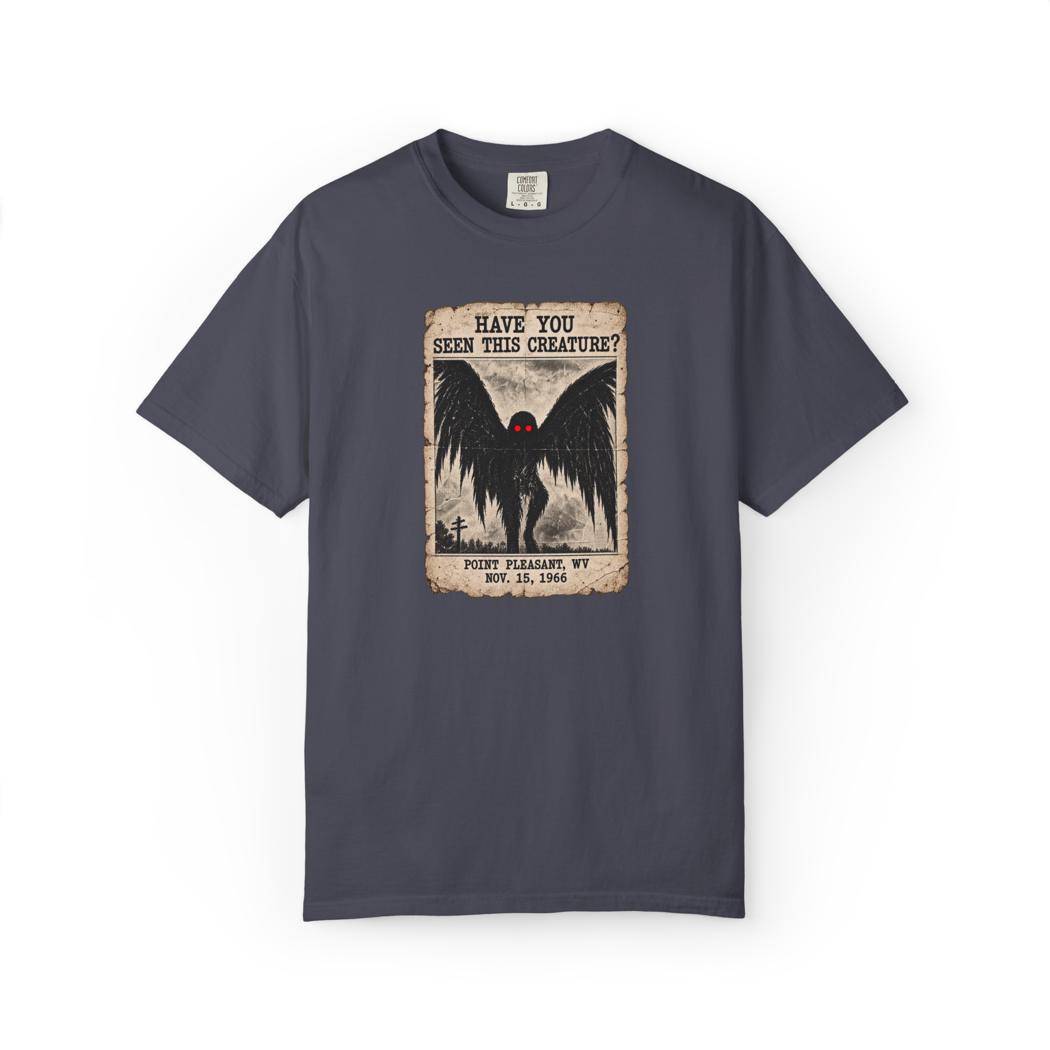 Blue gray Mothman t shirt with vintage wanted poster design reading Have You Seen This Creature and showing a red-eyed Mothman above Point Pleasant WV Nov. 15, 1966 text