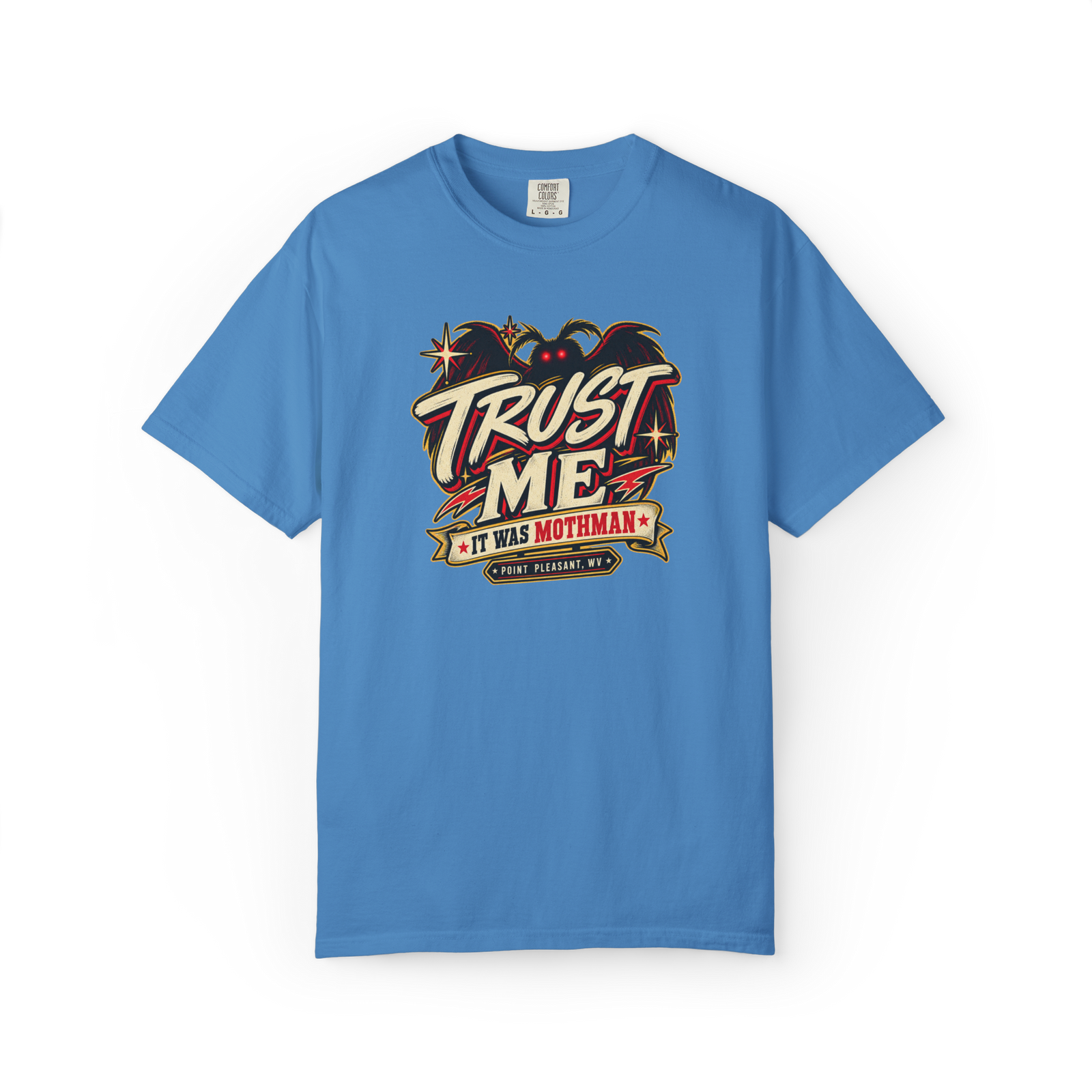 Blue Mothman t shirt with Trust Me It Was Mothman text, glowing red eyes, winged cryptid graphic, and Point Pleasant WV text